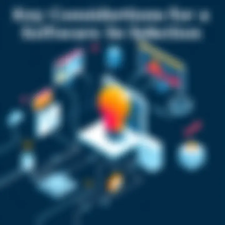 Key Considerations for Software Selection Key considerations for selecting project management software